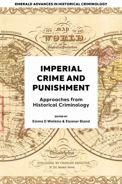 Eleanor Bland, Emma D. Watkins - Imperial Crime and Punishment, E-bok
