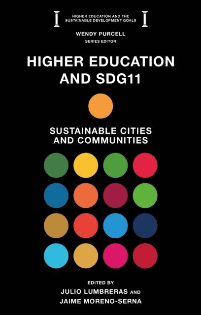 Jaime Moreno-Serna, Julio Lumbreras - Higher Education and SDG11, E-bok