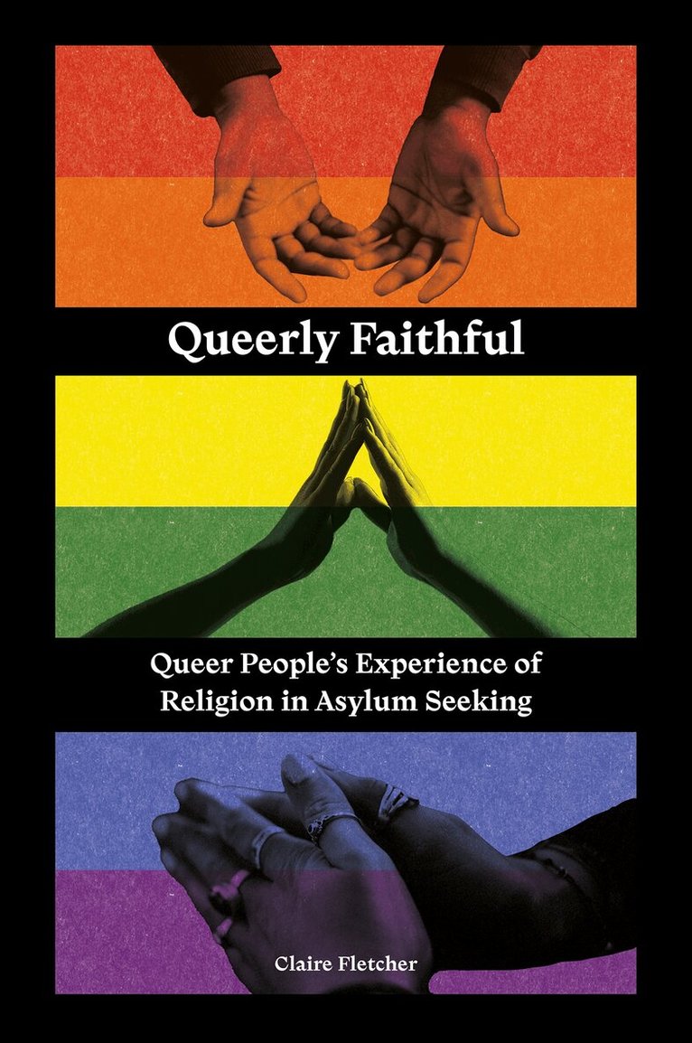 Claire Fletcher - Queerly Faithful, Häftad. Tillgänglighet: Lägg i varukorg