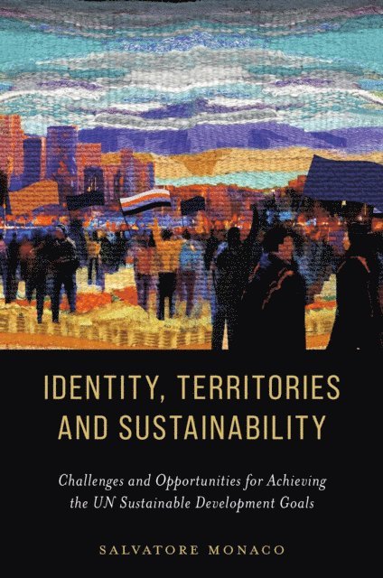 Salvatore Monaco - Identity, Territories, and Sustainability, E-bok