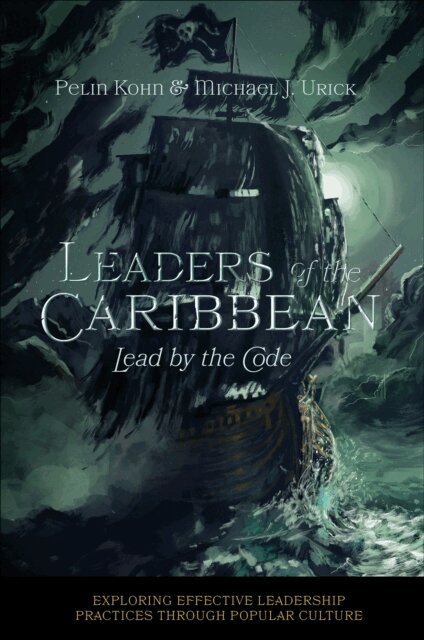 Michael J. Urick, Pelin Kohn - Leaders of the Caribbean, E-bok