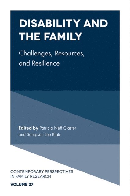 Sampson Lee Blair, Patricia Neff Claster - Disability and the Family, E-bok