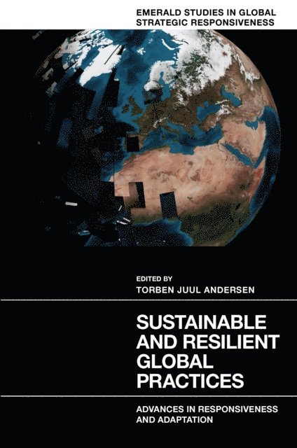 Torben Juul Andersen - Sustainable and Resilient Global Practices, E-bok