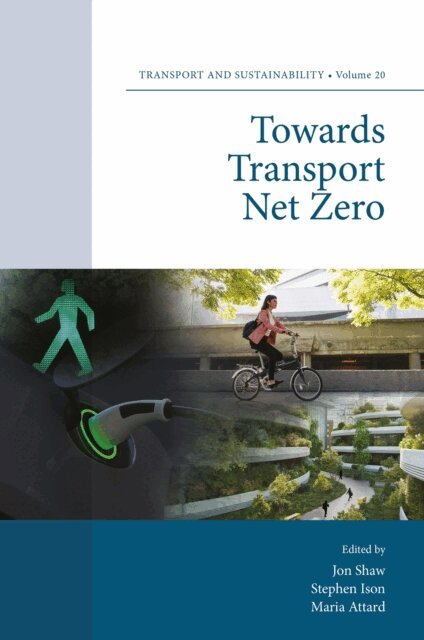 Maria Attard, Stephen Ison, Jon Shaw - Towards Transport Net Zero, E-bok