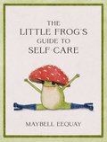 Little Frog's Guide to Self-Care