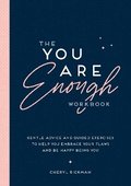 The You Are Enough Workbook