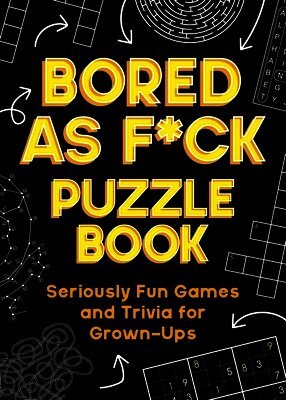 Summersdale Publishers - Bored As F*ck Puzzle Book, Häftad