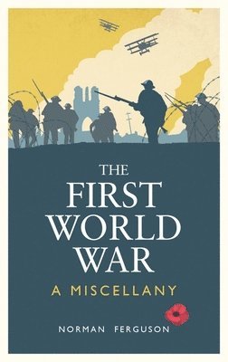 Norman Ferguson - First World War, Inbunden