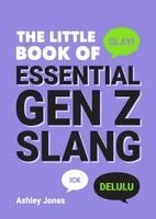 Ashley Jones - Little Book of Essential Gen Z Slang, Häftad