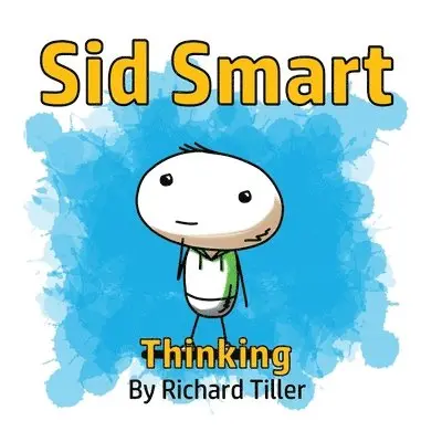 Richard Tiller - Sid Smart, Häftad. Tillgänglighet: Lägg i varukorg