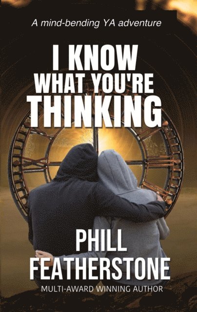 Phill Featherstone - I Know What You're Thinking, E-bok
