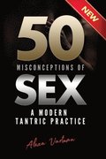 50 Misconceptions of Sex