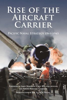 James Bergeron - Rise of the Aircraft Carrier, Häftad