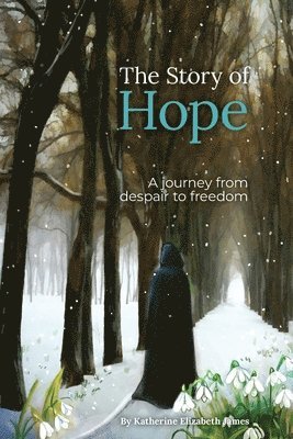 Katherine James - Story of Hope, Häftad