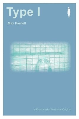 Max Parnell - Type 1, Häftad