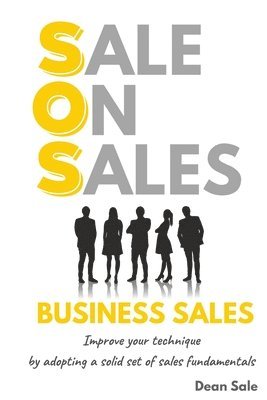 Dean Sale - SOS BUSINESS SALES, Häftad