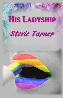 Stevie Turner - His Ladyship, Häftad