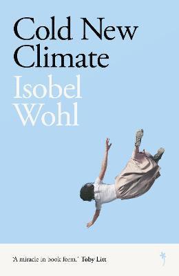 Isobel Wohl - Cold New Climate, Häftad