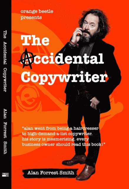 Alan Forrest Smith - Accidental Copywriter, E-bok