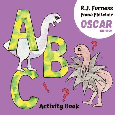 R.J. Furness - B C (Oscar The Orgo Activity Book), Häftad