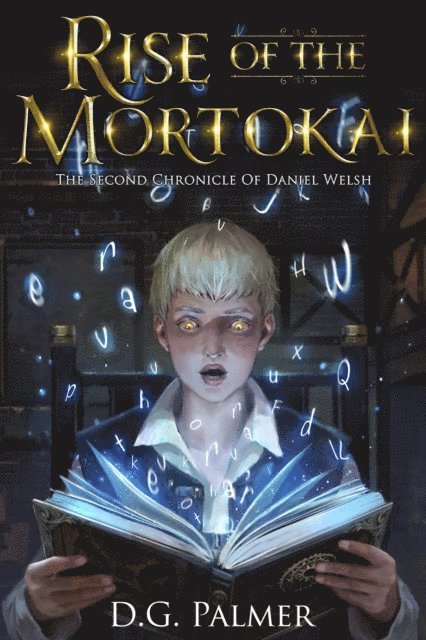D.G. Palmer, Amanda Horan - Rise of The Mortokai, E-bok