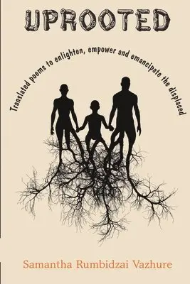 Samantha Rumbidzai Vazhure - Uprooted, Häftad. Tillgänglighet: Lägg i varukorg