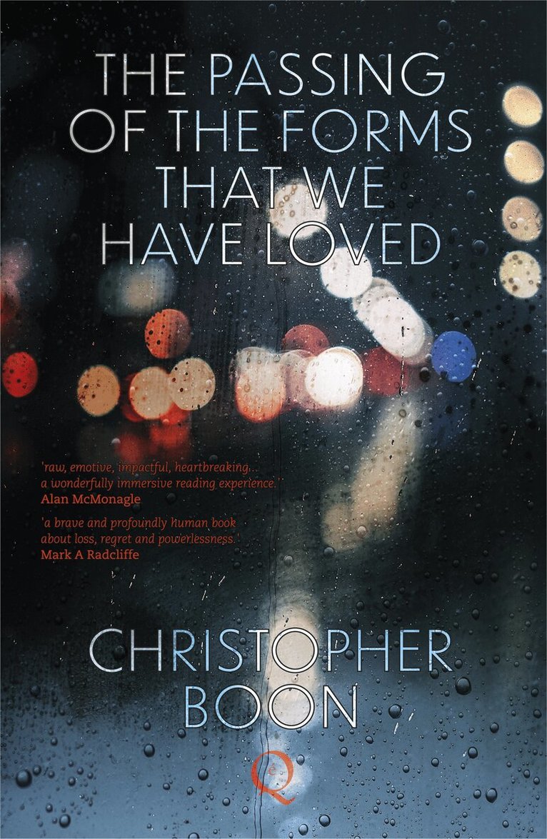 Christopher Boon - The Passing Of The Forms That We Have Loved, Häftad