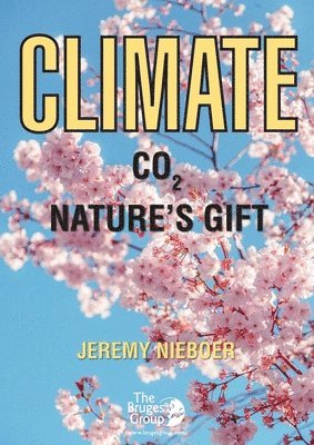 Jeremy Nieboer - Climate - C02 Nature's Gift, Häftad