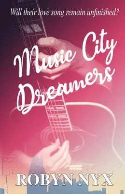 Robyn Nyx - Music City Dreamers, Häftad. Tillgänglighet: Lägg i varukorg