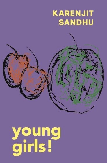 Karenjit Sandhu - young girls!, Häftad