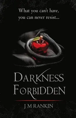 J. M. Rankin - Darkness Forbidden, Häftad. Tillgänglighet: Lägg i varukorg
