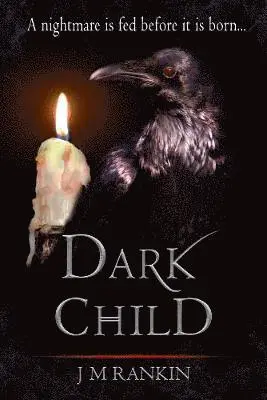 J.M. Rankin - Dark Child, Häftad. Tillgänglighet: Lägg i varukorg
