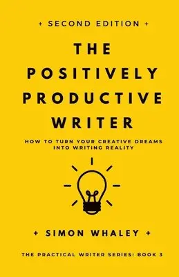 Simon Whaley - Positively Productive Writer, Häftad. Tillgänglighet: Lägg i varukorg