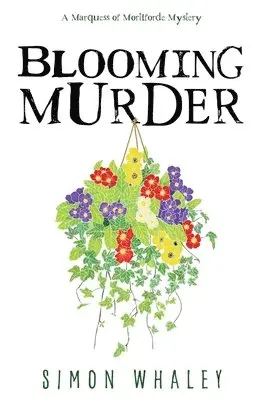 Simon Whaley - Blooming Murder, Häftad. Tillgänglighet: Lägg i varukorg