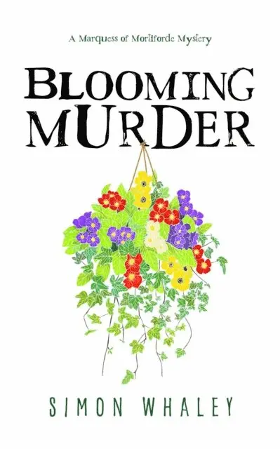 Simon Whaley - Blooming Murder, E-bok. Tillgänglighet: Lägg i varukorg