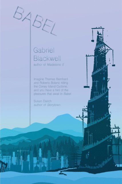 Gabriel Blackwell - Babel, E-bok