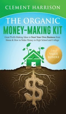 Clement Harrison - Organic Money Making Kit 2-in-1 Value Bundle, Inbunden. Tillgänglighet: Lägg i varukorg