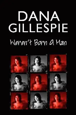 Dana Gillespie, David Shasha - Dana Gillespie: Weren't Born A Man, Häftad. Tillgänglighet: Lägg i varukorg