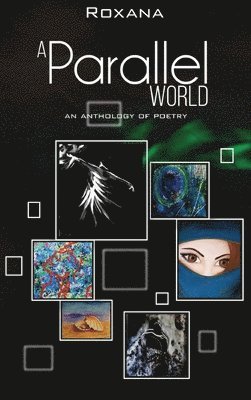 Roxana Jaffer - Parallel World, Inbunden