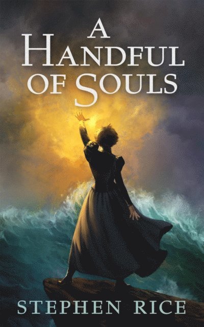 Stephen Rice - Handful of Souls, E-bok