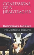 Confessions of a Headteacher: Ruminations in Lockdown