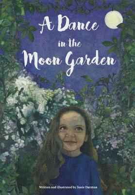 Susie Darnton - Dance in the Moon Garden, Häftad