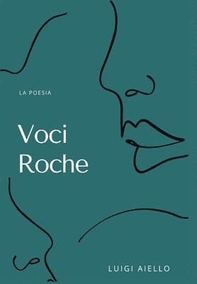 Luigi Aiello - Voci Roche, Inbunden