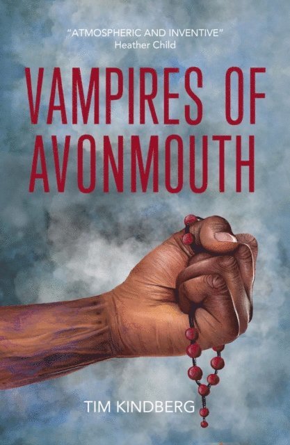 Tim Kindberg - Vampires of Avonmouth, E-bok