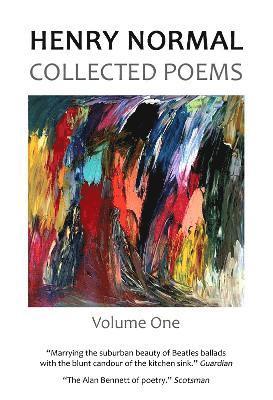 Henry Normal - Collected Poems, Volume One, Inbunden