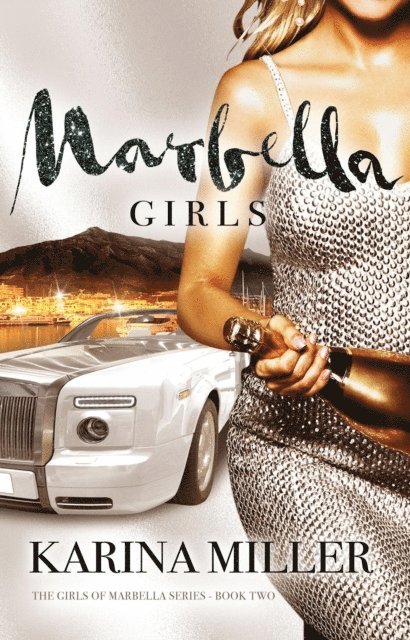 Karina Miller - Marbella Girls, E-bok