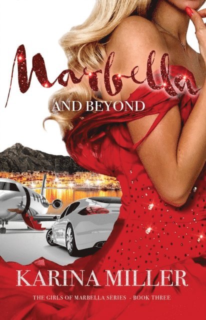 Karina Miller - Marbella and Beyond, E-bok