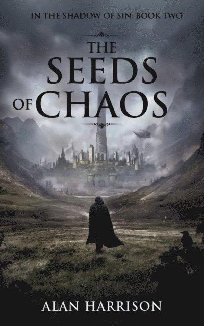 Alan Harrison - Seeds of Chaos: In the Shadow of Sin, E-bok