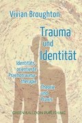 Trauma und Identit�t