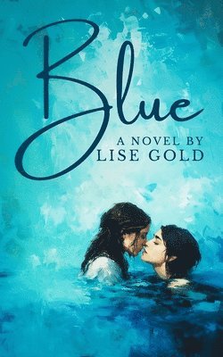 Lise Gold - Blue, Häftad